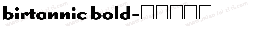 birtannic bold字体转换